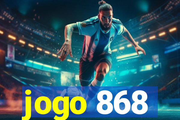 jogo 868